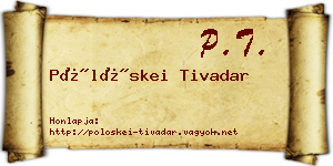 Pölöskei Tivadar névjegykártya